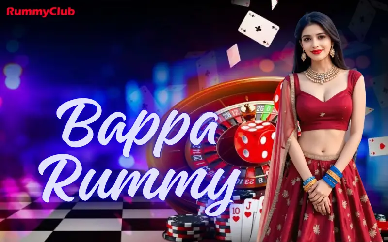 bappa rummy